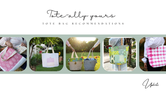 Tote-ally Yours: Upkriti’s Tote Bag collection for every occasion